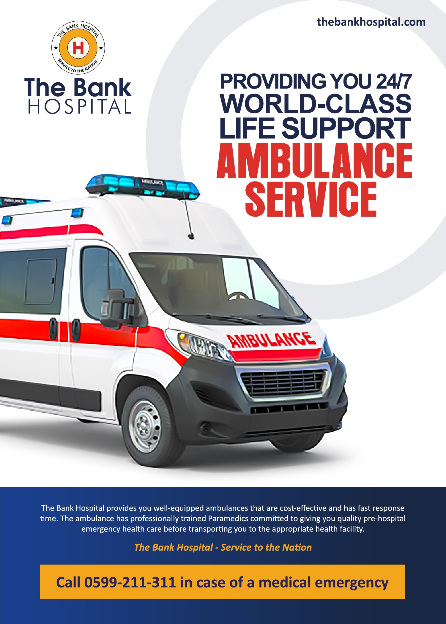 The Bank Hospital Ambulance Service, Efficient and Reliable